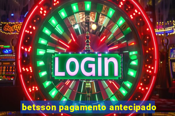 betsson pagamento antecipado